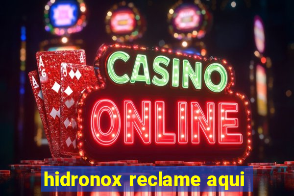 hidronox reclame aqui